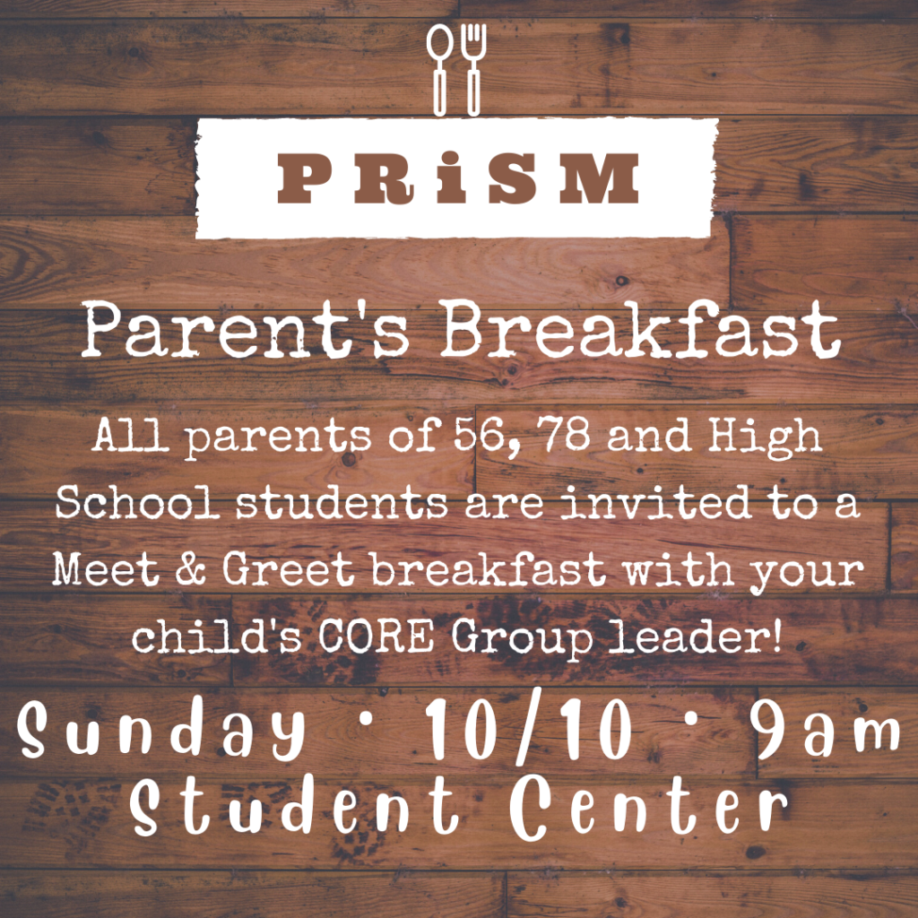 PRiSM Parent Breakfast 2021 PRiSM Parent Breakfast 2021