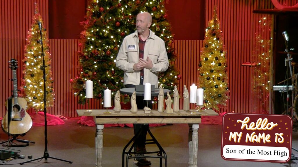 Hello My Name is: Son of the Most High