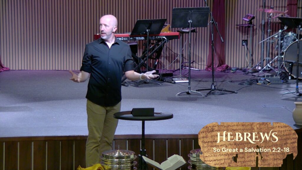 Hebrews: So Great a Salvation 2:2-18